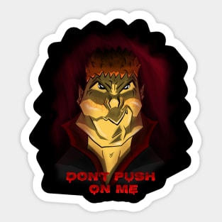 don't push on me Sticker